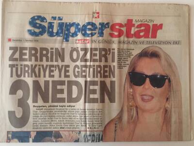 Star Gazetesi Süper Star Magazin Eki 1 Temmuz 1999 - Zerrin Özerin Türkiyeye Getiren 3 Neden GZ22622 - 1