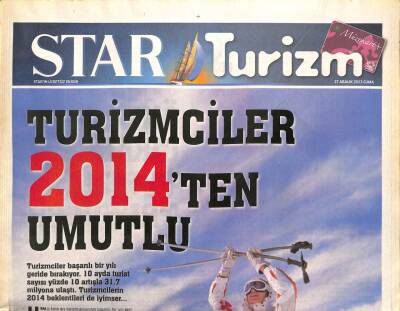 Star Gazetesi Turizm Eki 27 Aralık 2013 - Turizmciler 2014ten Umutlu GZ105799 - 1