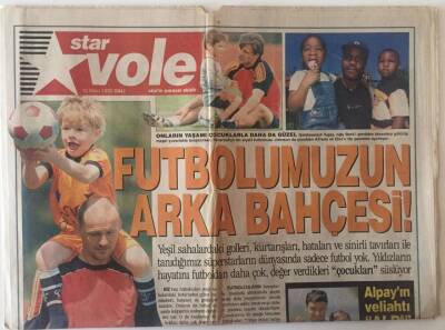 Star Gazetesi Vole Eki 12 Ekim 1999 - Futbolumuzun Arka Bahçesi Futbolcuların Çocukları GZ22445 - 1