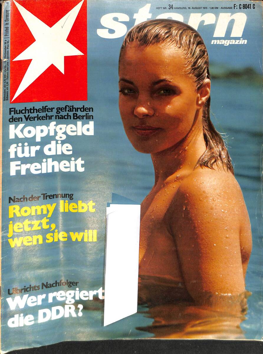 Stern Magazin 16 August 1973 NR.34 - Nach der Trennung Romy liebt jetzt, wen sie will - Fluchthelfer gefährden den Verkehr nach Berlin - Romy Schneide NDR91759 - 1