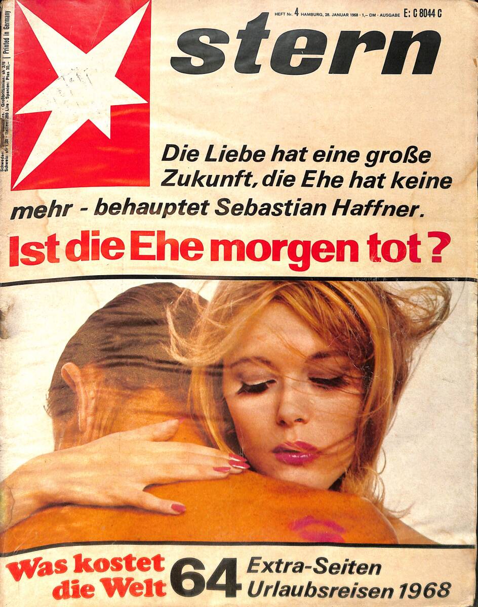 Stern Magazin 28 Januar 1968 NR.4 - Ist die Ehe morgen tot? - Die Liebe hat eine große Zukunft, die Ehe hat keine mehr - behauptet Sebastian Haffner NDR91758 - 1