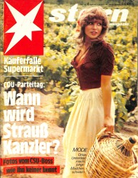 Stern Magazin 3 Oktober 1971 NR.41 - MODE:Omas Unterkleid macht junge Madchen schwach - CDU - Parteitag: Wann wird Strauß Kanzler? NDR91757 - Gökçekoleksiyon