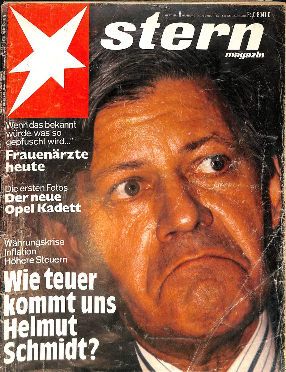 Stern Magazin NR. 6 - 15 Februar 1973 - Die Ersten Fotos Der Neue Opel Kadett - Wie Teuer Kommt Uns Helmut Schmidt NDR91875 - 1