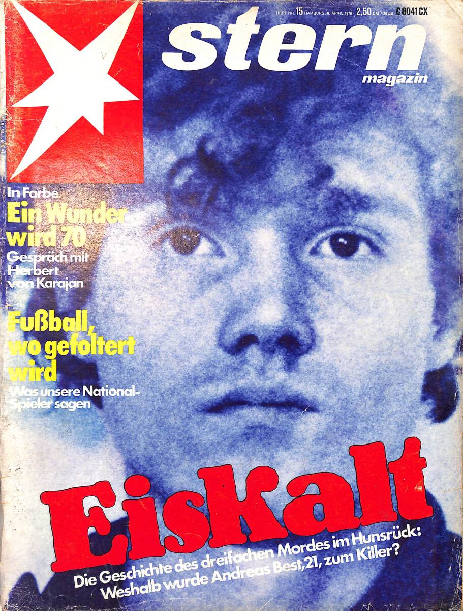 Stern Magazin – Nr.15 – 6 April 1978 – Ein Wunder wird 70 Gespräch mit Herbert von Karajan - Seit fünf Jahren herrscht Ferdinand E. Marcos über die NDR100422 - 1