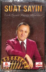 Suat Sayın - Türk Sanat Müziği Klasikleri Orijinal Kaset (Sıfır) KST31134 - Gökçekoleksiyon
