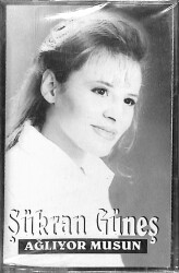 Şükran Güneş - Ağlıyor Musun ? Kaset (Sıfır) KST28521 - 1