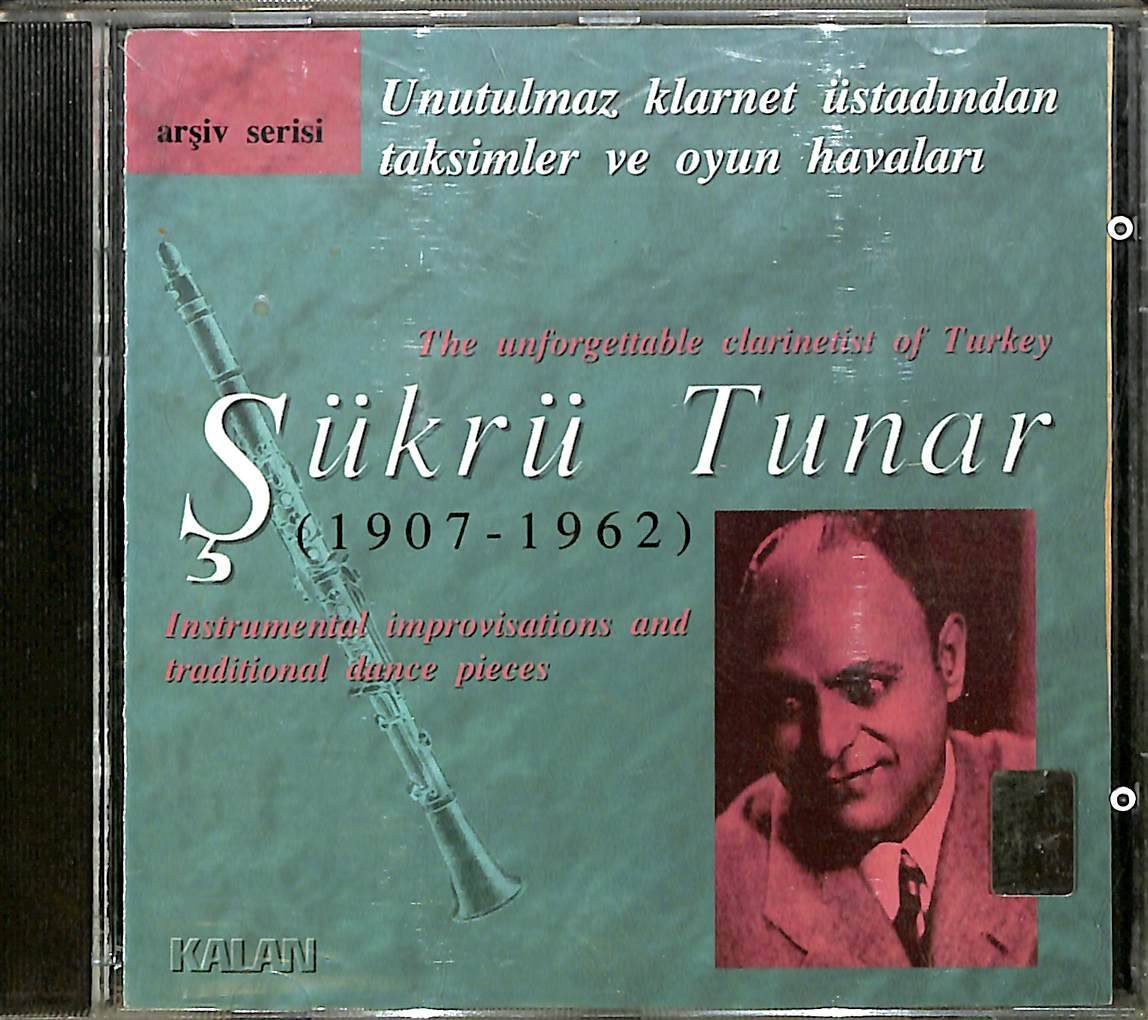 Şükrü Tunar (1907- 1962) - Unutulmaz Klarnet Üstadından Taksimler ve Oyun Havaları CD (İkinci El) CD4023 - 1