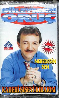 Süleyman Oruç - Kadehi Şişeyi KırarımNeredesin Sen Kaset (Sıfır Ürün ) KST21448 - 1