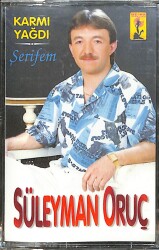 Süleyman Oruç - Karmı Yağdı / Şerifem Kaset (Sıfır Kaset) KST29072 - Gökçekoleksiyon