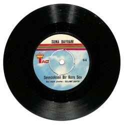 Suna Bayram - Seveceksen Bir Kere Sev Sana İhtiyacım Var Plak (107.5) PLK20334 - 1