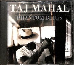 Taj Mahal – Phantom Blues CD (İkinci El) CD5570 - 1