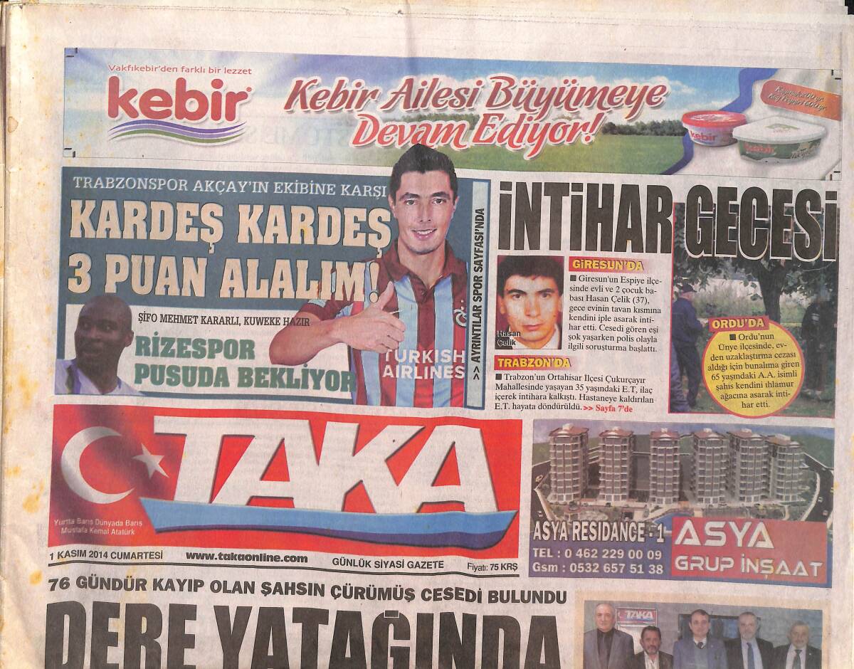 Taka Gazetesi 1 Kasım 2014 - Dere Yatağında Ölüm Uykusu - Trabzon'a Çıkarma - Savunma Yerli Olacak! GZ136254 - 1