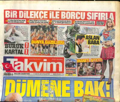 Takvim Gazetesi 11 Mayıs 2015 - Gürsel Tekinin Dediği Oldu Suriyeye Girdik GZ101265 - 1