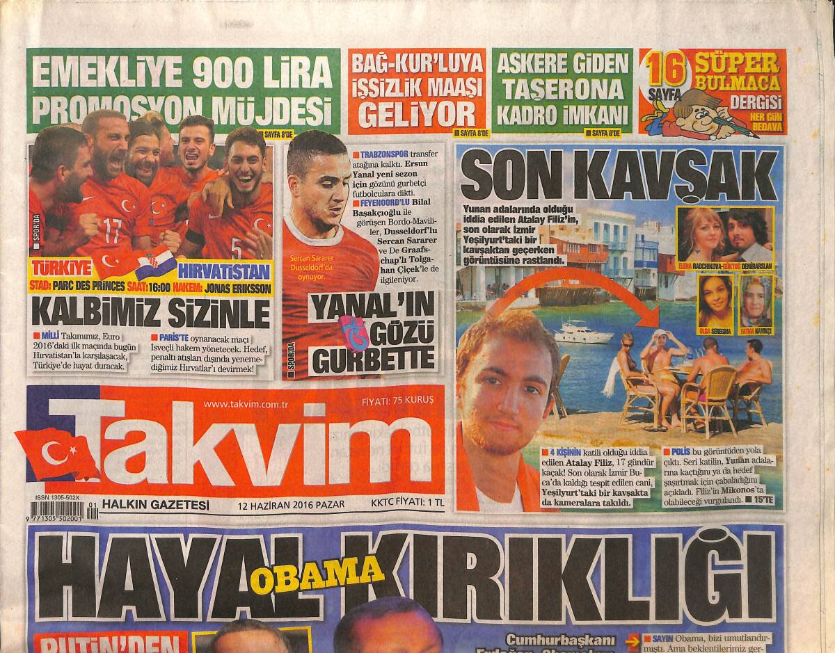 Takvim Gazetesi 12 Haziran 2016 - Cumhurbaşkanı Erdoğan: Obama Hayal Kırıklığı! - Aziz Yıldırıma İstifa Çağrısı GZ136881 - 1