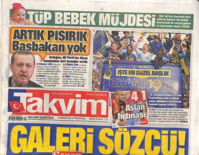 Takvim Gazetesi 12 Mayıs 2014 - 19. Şampiyonluğuna Ulaşan Fenerbahçe,Dün Caddeyi Yaktı,Onbinlerce Taraftarının Önünde Kupayı Kaldırdı GZ106928 - 1