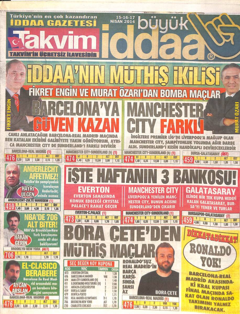 Takvim Gazetesi 15-17 Nisan 2014 - Ronaldo Yok! - City Handikaplı Kazanır! GZ137188 - 1