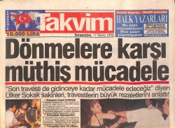 Takvim Gazetesi 17 Ekim 1996 - Gencay Gürün, Çiller'e İsyan Edip İstifayı Verdi - Almanya'da Türk Evi Yakıldı 