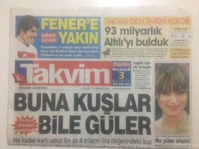 Takvim Gazetesi 18 Temmuz 2004 - Peşkeş İddiası Ayyuka Çıktı Buna Kuşlar Bile Güler GZ38141 - 1