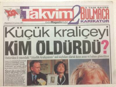 Takvim Gazetesi 2 Eki 16 Haziran 1997 - Küçük Kraliçeyi Kim Öldürdü GZ52152 - 1