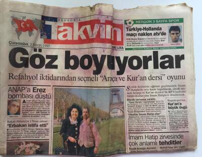 Takvim Gazetesi 2 Nisan 1997 - Refahyol İktidarından Seçmeli Arapça Ve Kuran Dersi Oyunu GZ39137 - 1