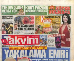 Takvim Gazetesi 20 Aralık 2014 - Fethullah Gülene Yakalama Emri GZ101097 - 1
