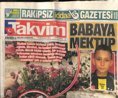 Takvim Gazetesi 20 Mayıs 2014 - Maden Faciası Herkesi Yaktı GZ101076 - 2