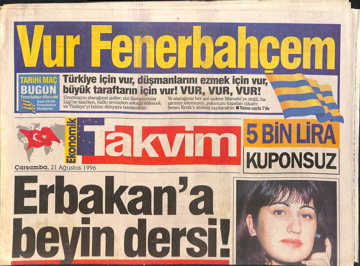 Takvim Gazetesi 21 Ağustos 1996 - Erbakan'a Beyin Dersi - BJK'li Rıza'nın Sürpriz Aşkı - Sakıp Sabancı Ağa'nın Gözyaşları GZ3819 - 1