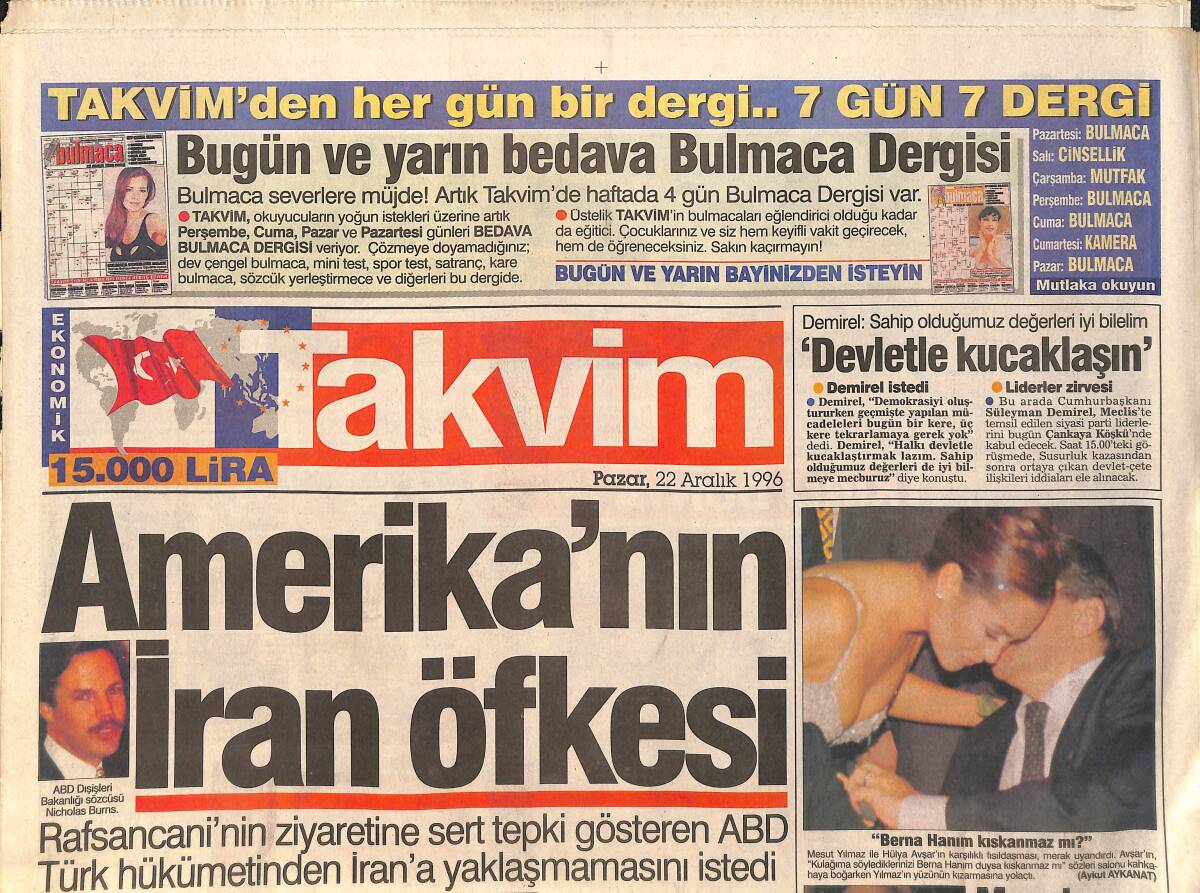 Takvim Gazetesi 22 Aralık 1996 - Hülya Avşar Gece Boyunda Mesut Yılmaz'ın Masasından Ayrılmadı - Amerika'nın İran Öfkesi GZ2555 - 1