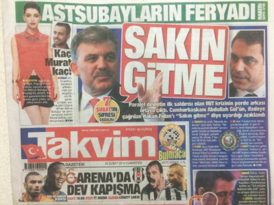 Takvim Gazetesi 22 Şubat 2014 - Abdullah Gülden Hakan FidanaSakın Gitme GZ27997 - 1