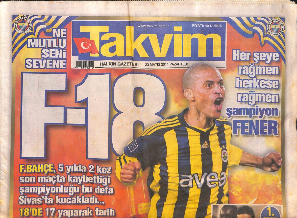 Takvim Gazetesi 23 Mayıs 2011 - 18. Kez Şampiyon Fenerbahçe! - Aykut Kocaman Zaferi! GZ136824 - 1