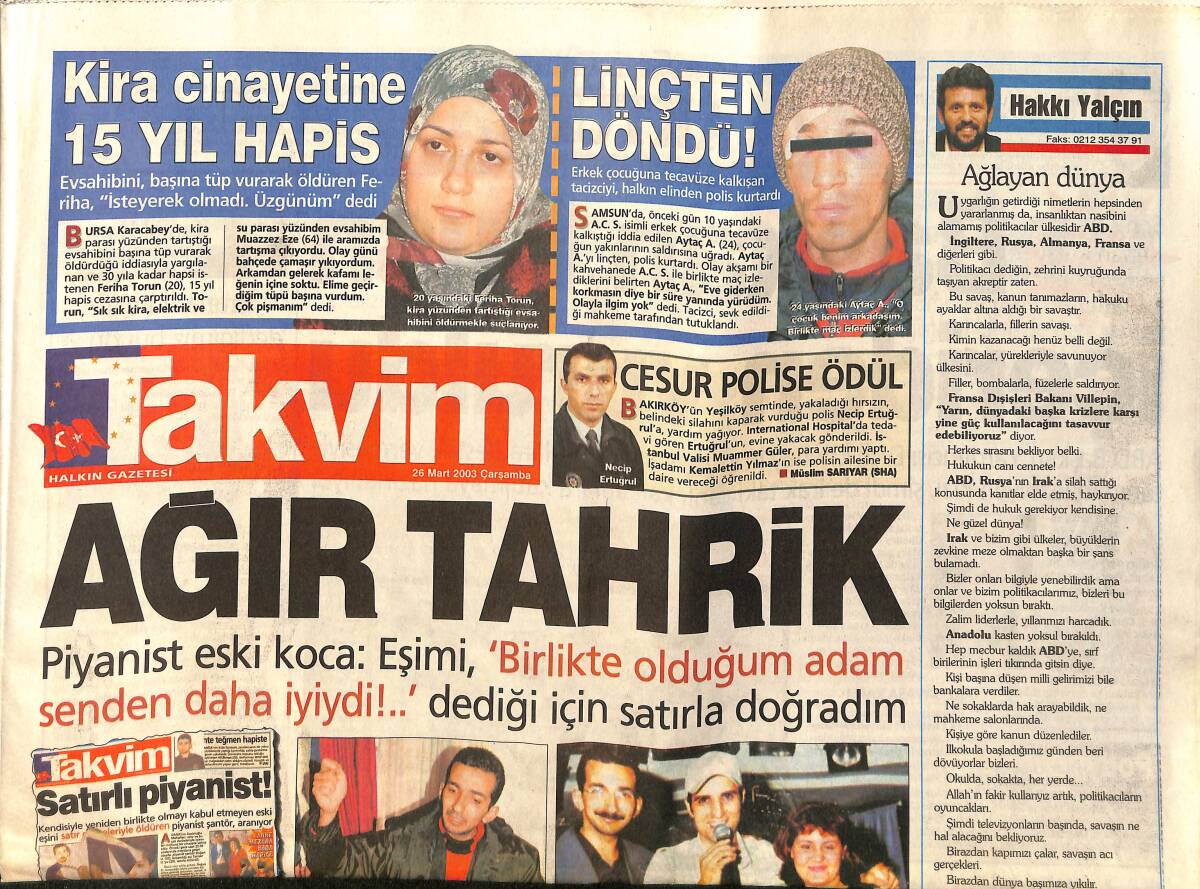 Takvim Gazetesi 26 Mart 2003 - Serdar Ortaç , Barıştığı Ebru Gündeş'i Öpücük Yağmuruna Tuttu GZ157262 - 1