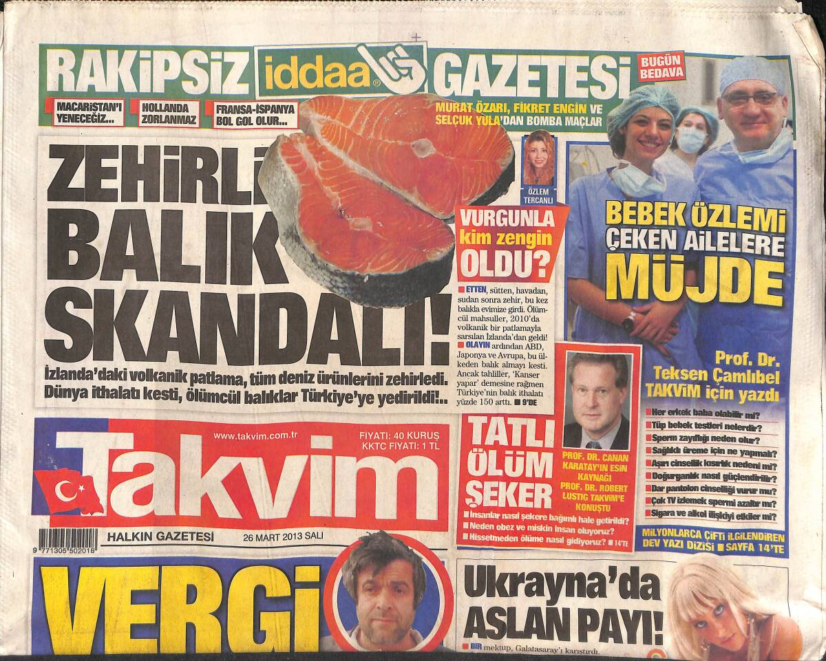 Takvim Gazetesi 26 Mart 2013 - Zehirli Balık Skandalı! - Selçuk İnan: Maçın Önemini İyi Biliyoruz! GZ136806 - 1