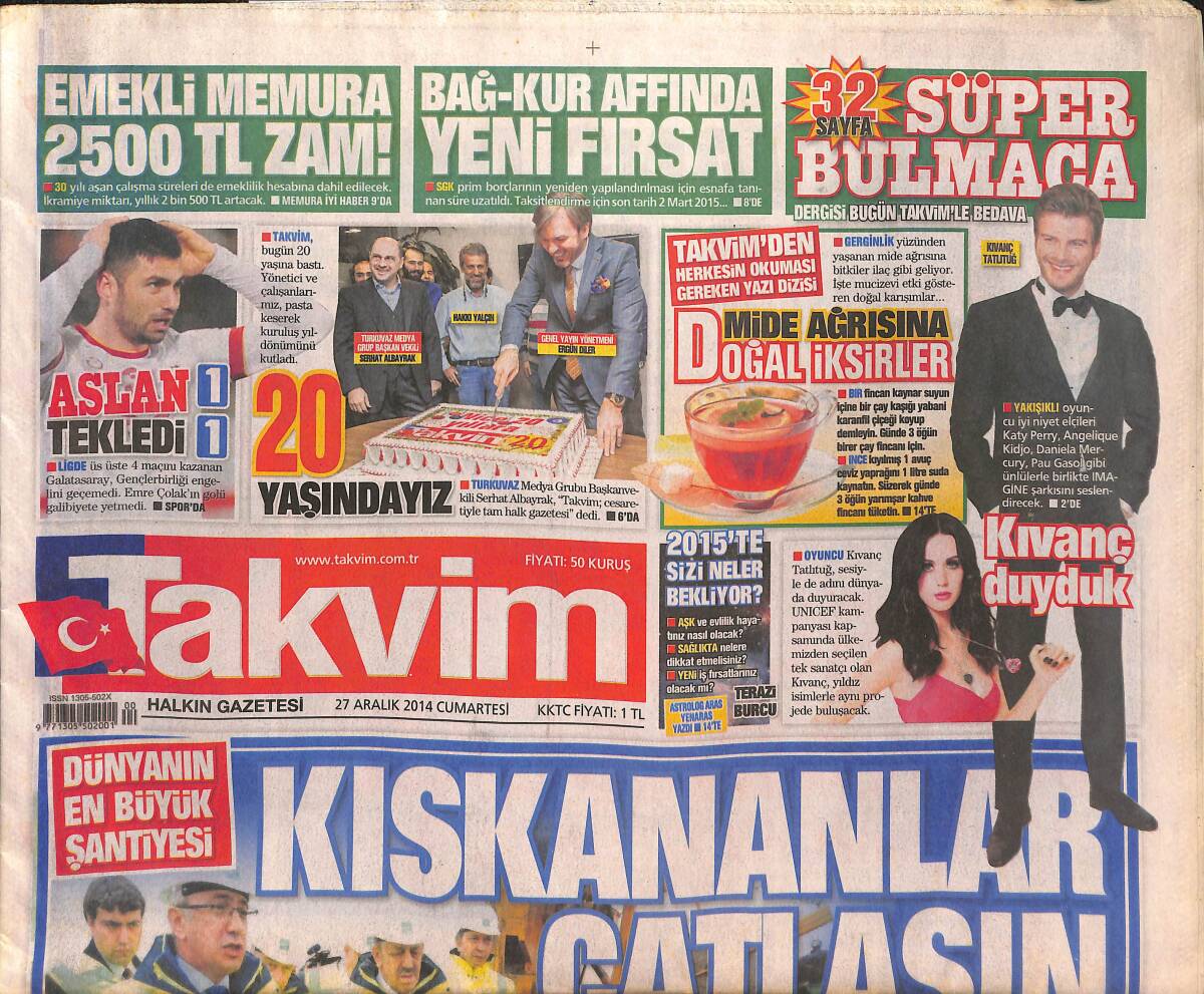 Takvim Gazetesi 27 Aralık 2014 - Dünyanın En Büyük Şantiyesi '' İstanbul 3.Havalimanı '' - Bağ-Kur Affında Yeni Fırsat GZ135080 - 1