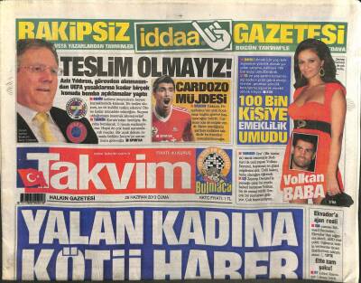 Takvim Gazetesi 28 Haziran 2013 - Aziz YıldırımTeslim Olmayız GZ101163 - 2