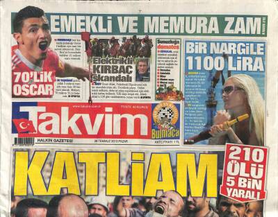 Takvim Gazetesi 28 Temmuz 2013 - Uluslararası Basın Kuruluşları , Mısırdaki Katliamı Farklı Şekillerde Duyurdu GZ106299 - 1