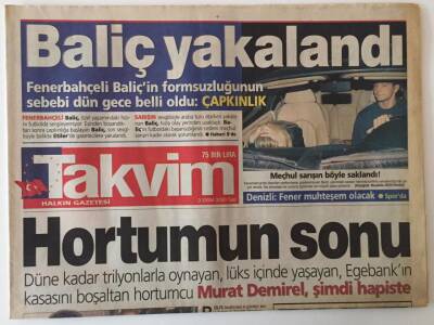 Takvim Gazetesi 3 Ekim 2000 - Egebenkın Kasasını Boşaltan Hortumcu Murat Demirel Şimdi Hapiste GZ18830 - 1