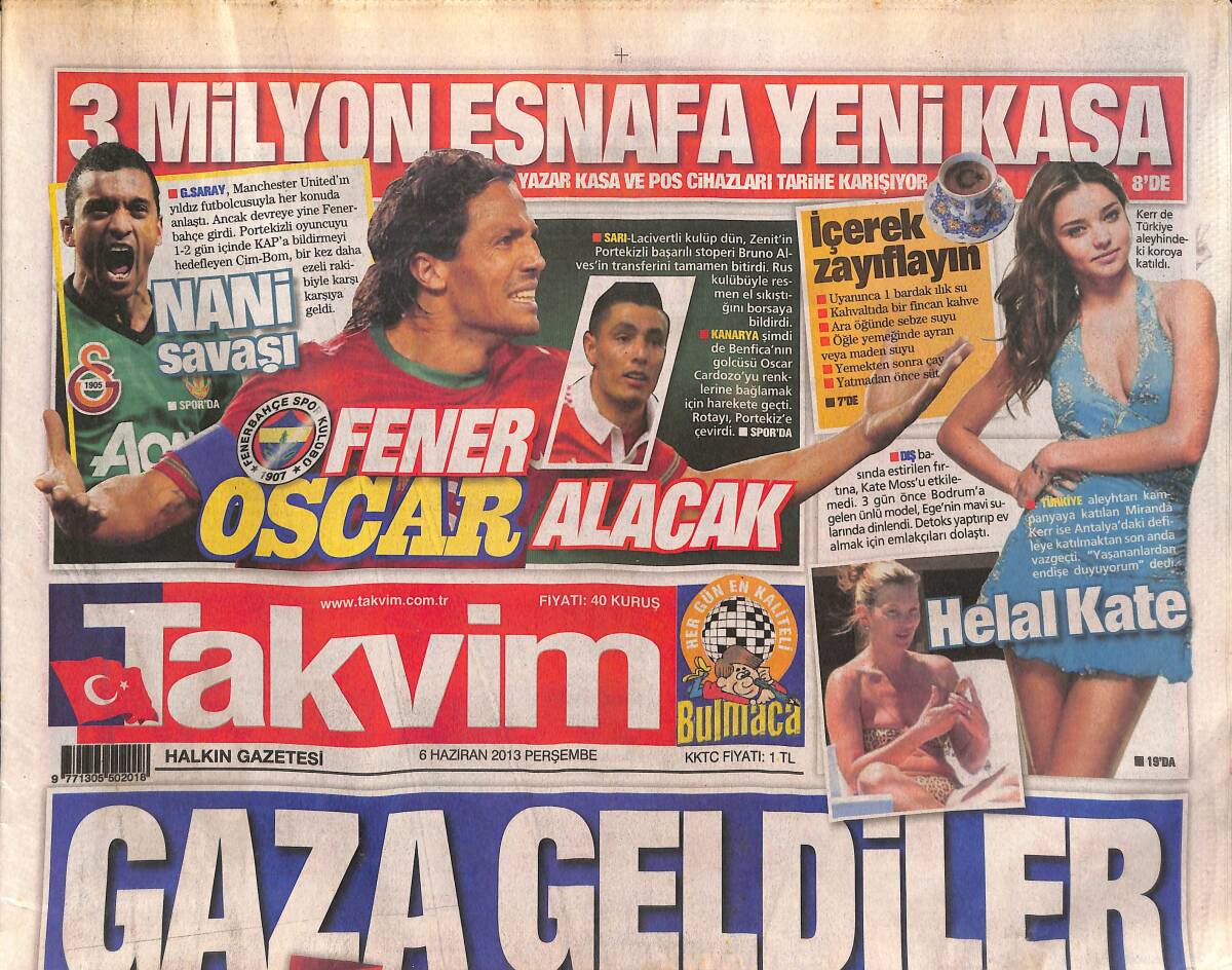 Takvim Gazetesi 6 Haziran 2013 - Bir Yanda Eğlence Diğer Yanda Provakasyon - Bruno Alves Fener'de GZ136174 - 1