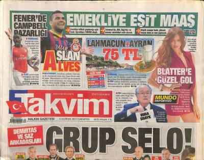 Takvim Gazetesi 6 Haziran 2015 - Emekliye Eşit Maaş - Fenerde Campbell Pazarlığı GZ116564 - 1