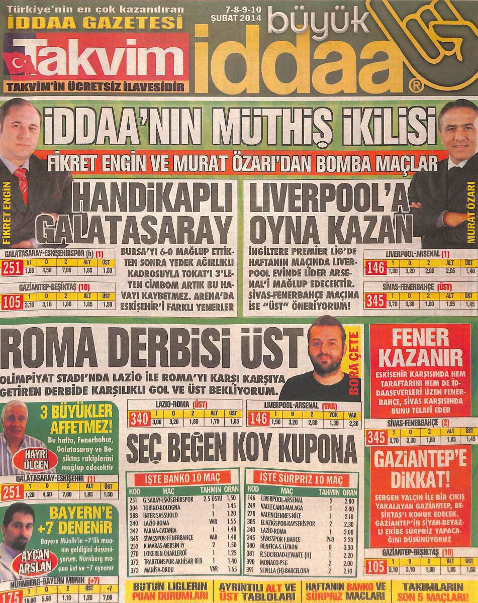 Takvim Gazetesi 7-8-9-10 Şubat 2014 - İddia'nın Müthiş İkilisi - Liverpool'a Güvenin - Adana Demir Affetmez GZ137183 - 1