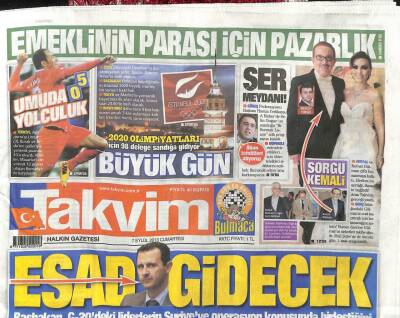 Takvim Gazetesi 7 Eylül 2013 - Erdoğan Esad Gidecek GZ104871 - 1