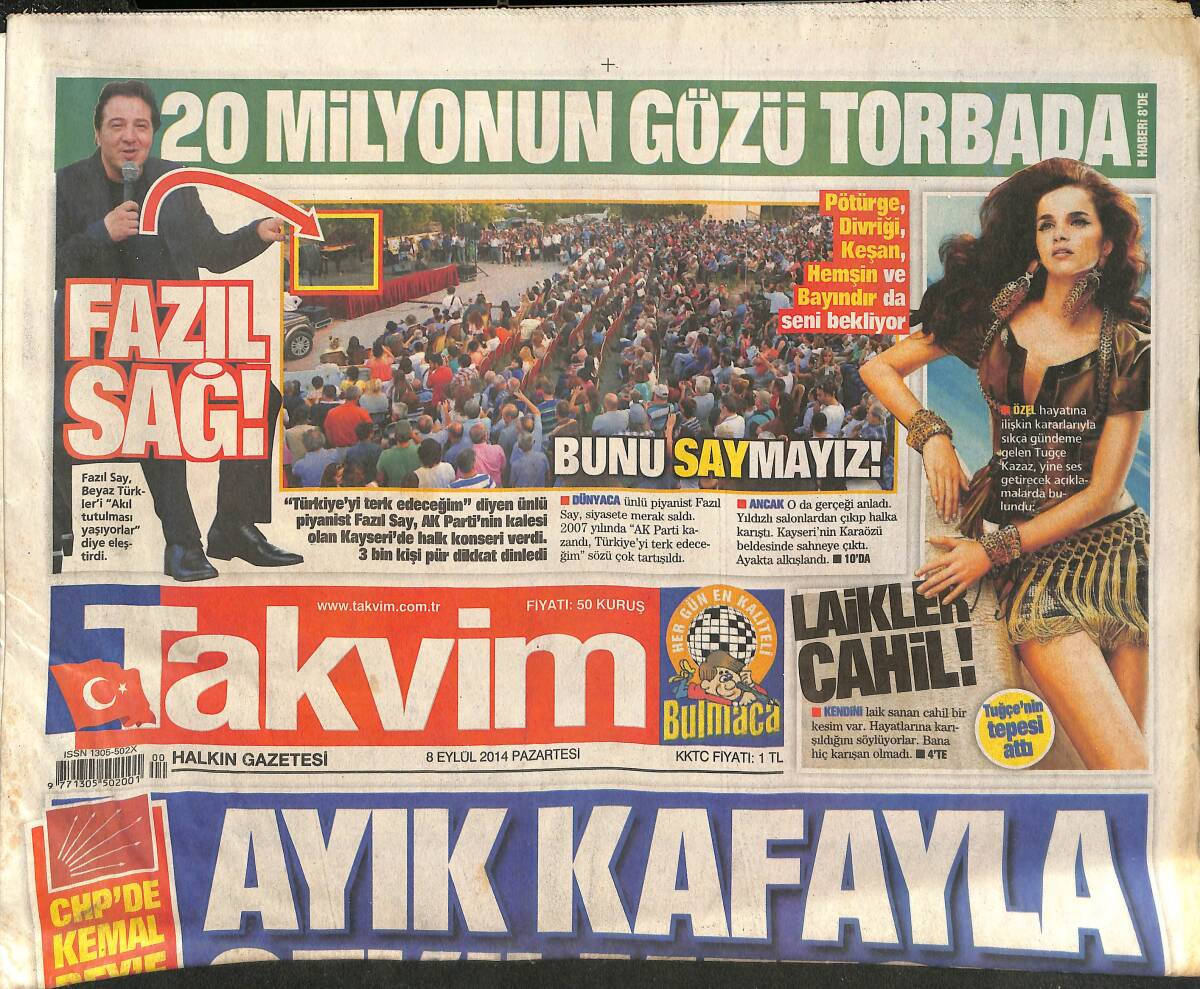 Takvim Gazetesi 8 Eylül 2014 - CHP'DE Kemal Bey'e Rakı İsyanı! - Fenerbahçe İle Galatasaray Arasındaki Gerilim Bir Başka Boyut Aldı! GZ136869 - 1
