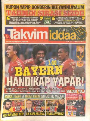 Takvim Gazetesi Büyük İddia Eki 14-15-16-17 Eylül 2012 - Bayern Handikap Yapar - Bursaspor Rahat Kazanır GZ124929 - 1