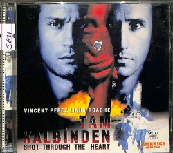Tam Kalbinden - Shot Through The Heart VCD Film ' Vıncent Perez,Lınus Roache ' VCD27909 - 1