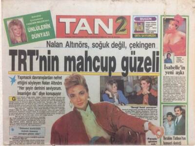 Tan 2 Gazetesi 10 Şubat 1990 - TRTnin Mahcup Güzeli Nalan Altınörs GZ34313 - 1