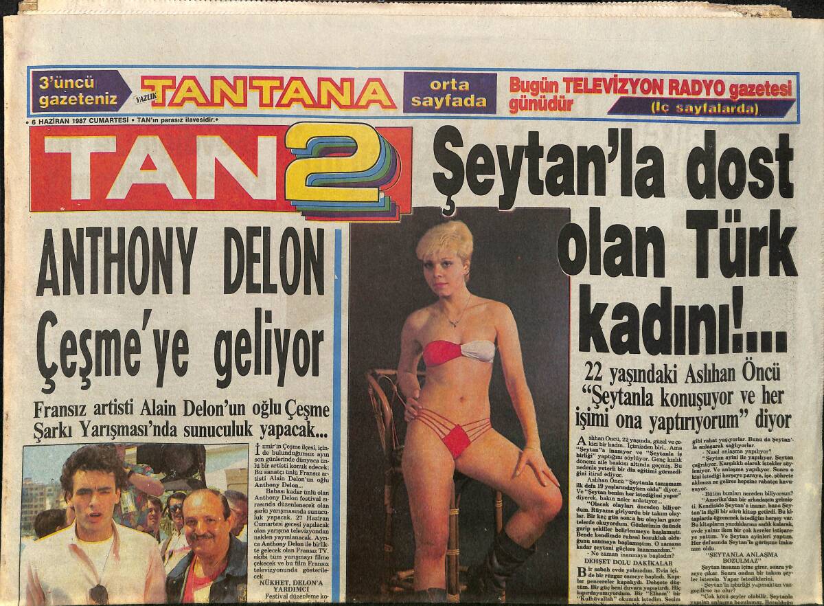Tan 2 Gazetesi 6 Haziran 1987 - Anthony Delon Çeşme'ye Geliyor - Metin Erksan'ın Yönettiği Filmde Başrolü Fatma Girik Oynuyor GZ3824 - 1