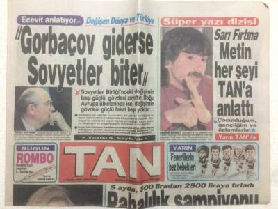 Tan Gazetesi - 17 Mart 1990 - Gorbaçov Giderse Sovyetler Biter GZ51393 - 1