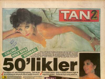 Tan Gazetesi 2 Eki 18 Nisan - Gönül Yazar Taş Bebek Ünvanını Koruyor - Liz Taylor , Düştü,Kalktı Ve Yine Zirveye Çıktı... GZ126385 - 1