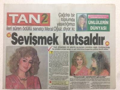 Tan Gazetesi 2 Eki 2 Aralık 1989 - Meral Oğuz Sevişmek Kutsaldır Diyor GZ51896 - 1