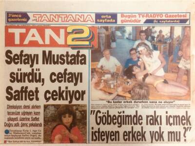 Tan Gazetesi 2 Eki 20 Haziran 1987 - Göbeğimde Rakı İçmek İsteyen Yokmu? GZ38874 - 1