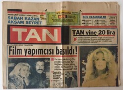 Tan Gazetesi 2 Mayıs 1984 -Başbakan Turgut Özal İran Ziyaretinde Petrolü Daha Fazla Alacağız Dedi GZ11985 - 1